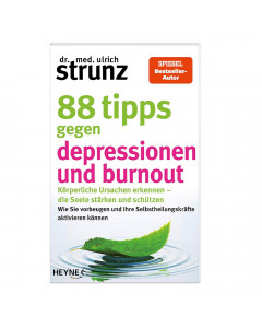 Dr. Strunz - 88 Tipps gegen Depressionen und Burnout