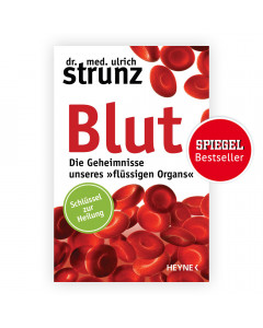 blut-die-geheimnisse-unseres-fluessigen-organs-strunz-buch