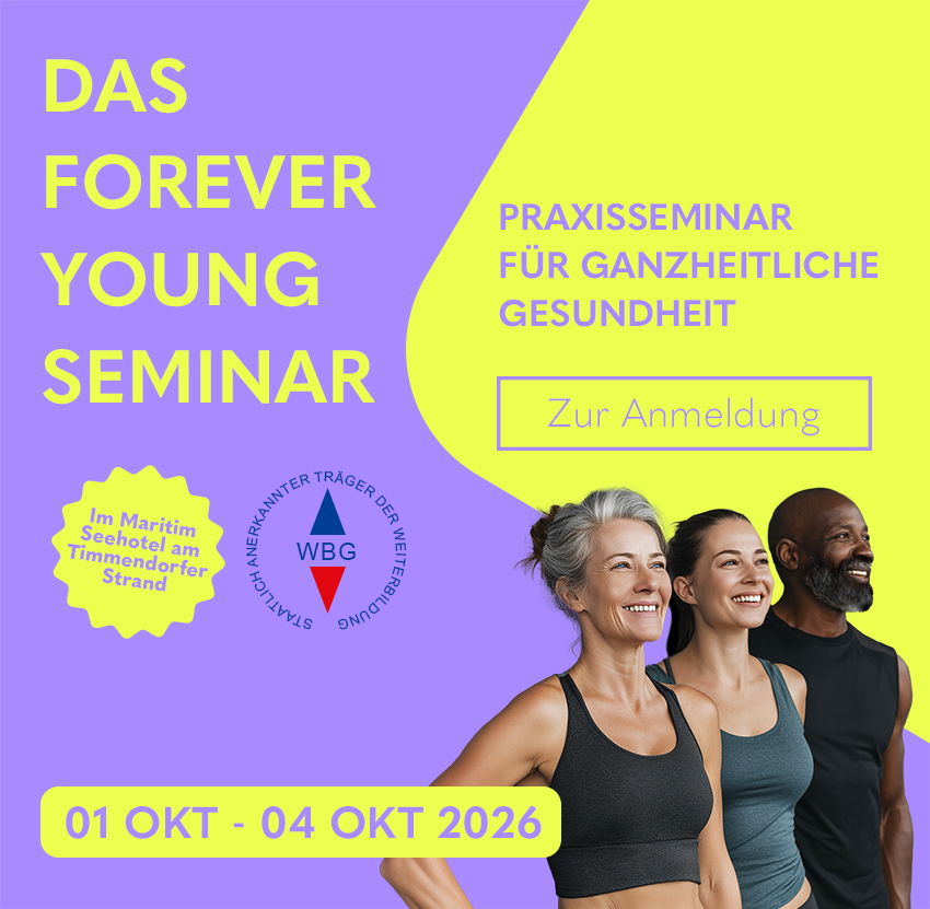 Forever Young Seminar 2026 – Praxisseminar für ganzheitliche Gesundheit, Timmendorfer Strand